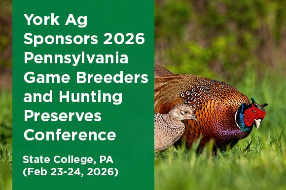 York Ag Sponsors 2026 Pennsylvania Game Breeders and Hunting Preserves Conference. news.jpg